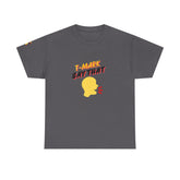 T-Mark Say That Unisex Heavy Cotton Tee